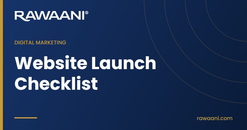 Website Launch Checklist - Rawaani blog